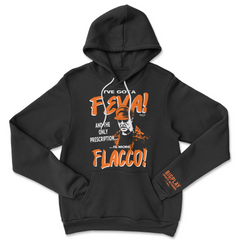 I've Got a Feva, Hoodie