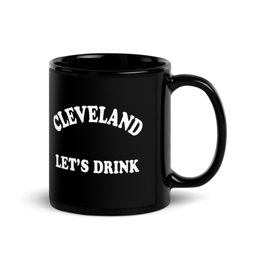 Cleveland "Let's Drink", Mug