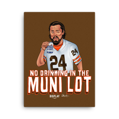 No Drinking in The Muni Lot, Canvas (18x24)