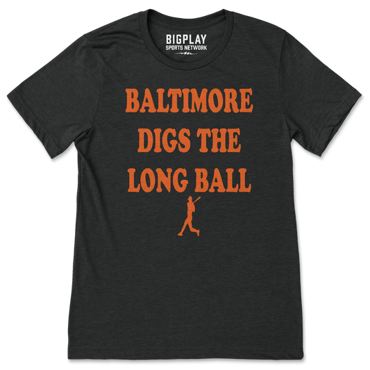Baltimore Digs The Long Ball, T-Shirt