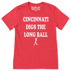 Cincy Digs The Long Ball, Shirt